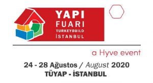 Yapı Fuarı-Turkeybuild İstanbul’un Yeni Tarihi Belirlendi