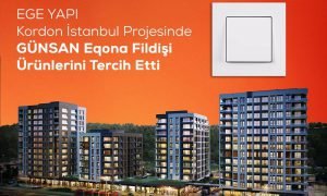 Günsan’ın yenilikçi ürünleriyle Kordon İstanbul’a ayrıcalıklı dokunuşlar