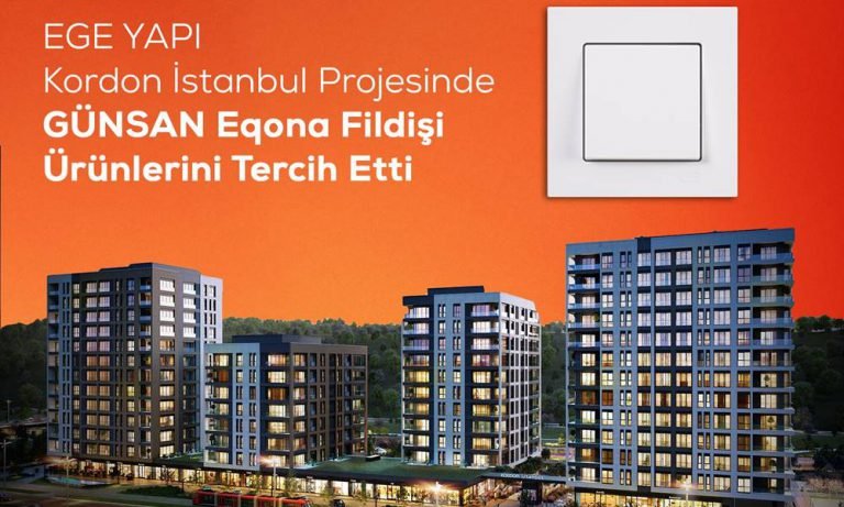 Günsan’ın yenilikçi ürünleriyle Kordon İstanbul’a ayrıcalıklı dokunuşlar